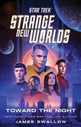 Cover image for 9781668074572 - Star Trek: Strange New Worlds: Toward the Night