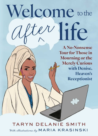 Cover image for 9781668212462 - Welcome to the Afterlife