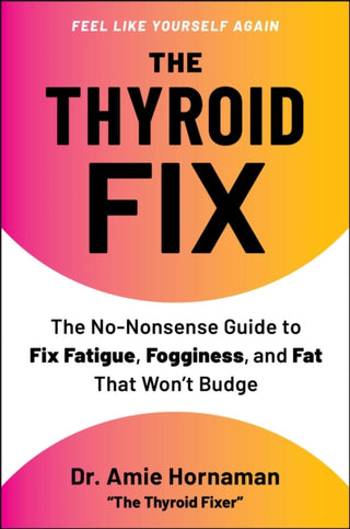Cover image for 9781668225424 - The Thyroid Fix