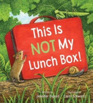 Cover image for 9781668936856 - This is Not My Lunch Box!