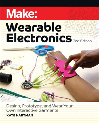 Cover image for 9781680457209 - Make: Wearble Electronics, 2nd Edition