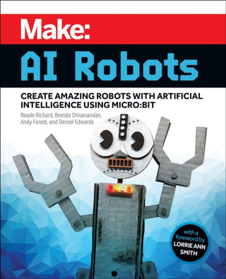 Cover image for 9781680457292 - Make - AI Robots