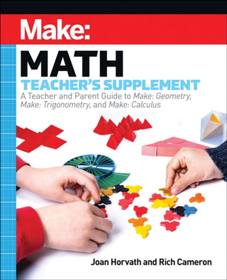 Cover image for 9781680458305 - Make: Math Teacher's Supplement