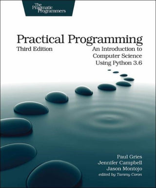 Cover image for 9781680502688 - Practical Programming, 3e