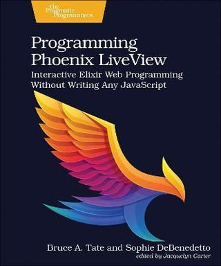 Cover image for 9781680508215 - Programming Phoenix LiveView