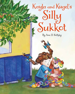 Cover image for 9781681156262 - Kayla and Kugel's Silly Sukkot