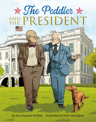 Cover image for 9781681156378 - The Peddler and the President