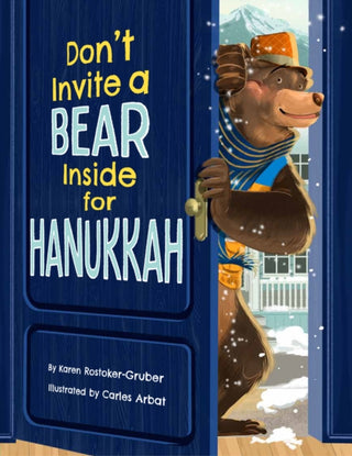 Cover image for 9781681156422 - Don't Invite a Bear inside for Hanukkah!