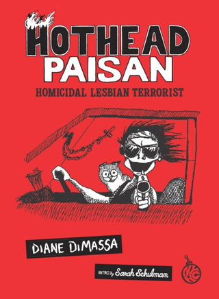 Cover image for 9781681378619 - Hothead Paisan: Homicidal Lesbian Terrorist