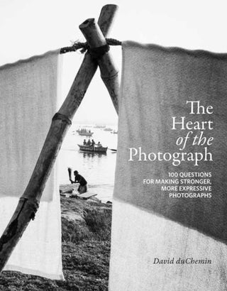 Cover image for 9781681985459 - The Heart of the Photograph