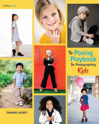 Supplemental image for 9781681985534 - The Posing Playbook for Photographing Kids