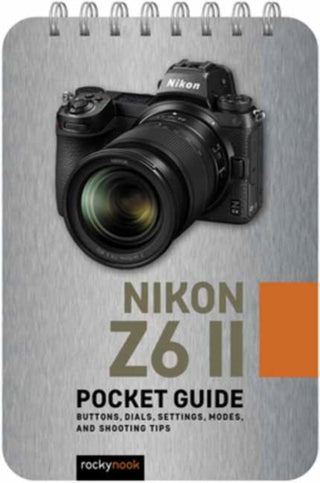Cover image for 9781681988511 - Nikon Z6 II: Pocket Guide
