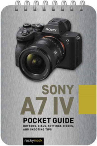 Cover image for 9781681988733 - Sony a7 IV: Pocket Guide
