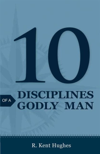 Cover image for 9781682160008 - 10 Disciplines of a Godly Man (25–pack)