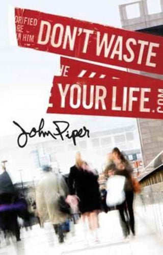 Cover image for 9781682160510 - Don`t Waste Your Life (25–pack)