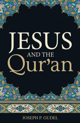Cover image for 9781682161456 - Jesus and the Qur`an (25–pack)