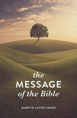 Cover image for 9781682163801 - The Message of the Bible (Pack of 25)