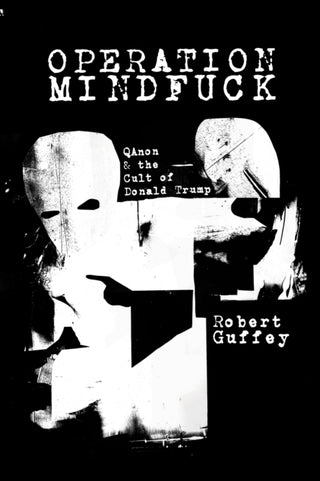 Cover image for 9781682193310 - Operation Mindfuck