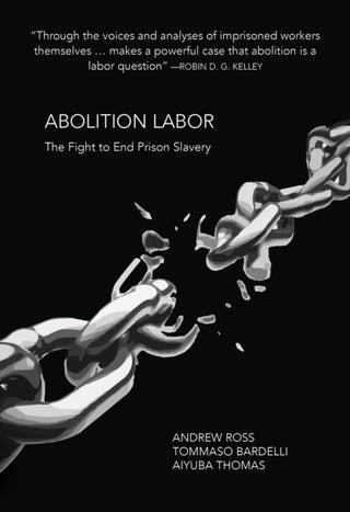 Cover image for 9781682193983 - Abolition Labor