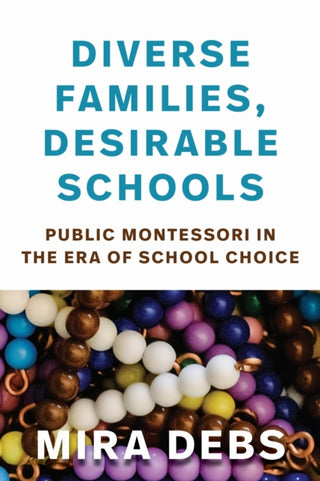 Cover image for 9781682533079 - Diverse Families, Desirable Schools