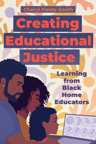 Cover image for 9781682539682 - Creating Educational Justice