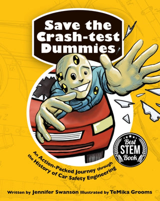 Cover image for 9781682632802 - Save the Crash-test Dummies