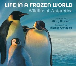 Cover image for 9781682634073 - Life in a Frozen World