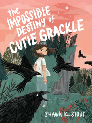 Cover image for 9781682635513 - The Impossible Destiny of Cutie Grackle