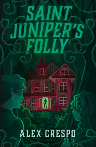 Cover image for 9781682637517 - Saint Juniper's Folly