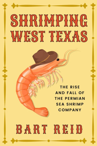 Cover image for 9781682832110 - Shrimping West Texas