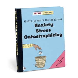 Cover image for 9781683493785 - Knock Knock Let Go of That Sh*t: 45 Little, Big Ways to Relax and Let Go Of Anxiety, Stress, Catastrophizing