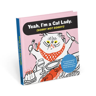 Cover image for 9781683494140 - I'm a Cat Lady Sorry Not Sorry Book