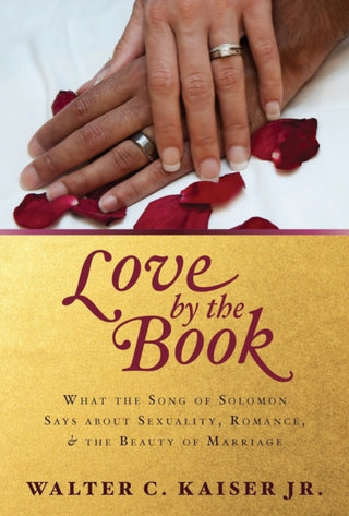 Cover image for 9781683591801 - What the Song of Solomon Says about Sexuality, Rom ance, and the Beauty of Marriage