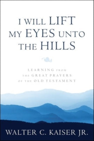 Cover image for 9781683591825 - Learning from the Great Prayers of the Old Testame nt