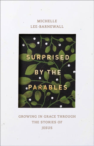 Cover image for 9781683592990 - Surprised by the Parables