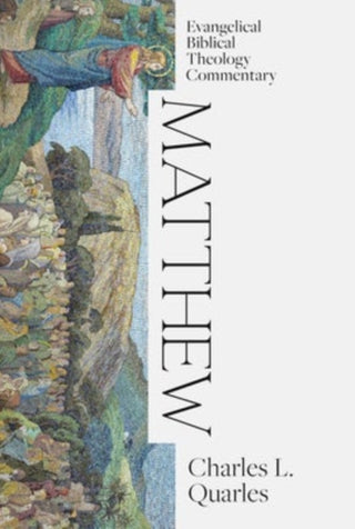 Cover image for 9781683596585 - Matthew: Evangelical Biblical Theology Commentary