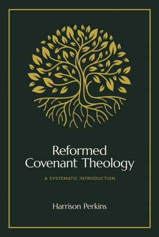 Cover image for 9781683597339 - Reformed Covenant Theology