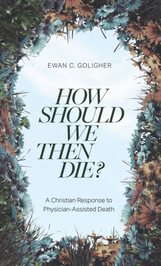 Cover image for 9781683597476 - How Should We Then Die?