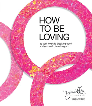 Cover image for 9781683647621 - How to Be Loving