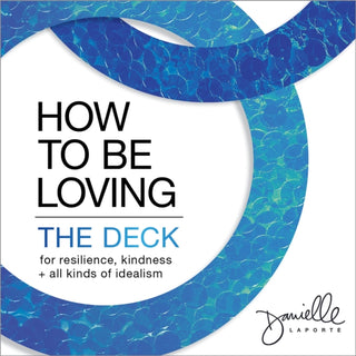 Cover image for 9781683647652 - How to Be Loving: The Deck