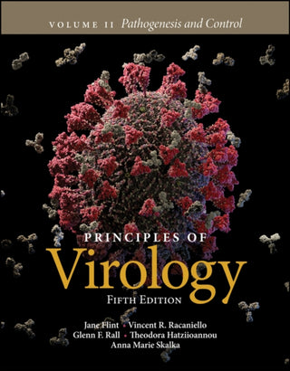 Cover image for 9781683672852 - Principles of Virology – Pathogenesis and Control,  Fifth Edition Volume 2