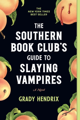 Cover image for 9781683692515 - The Southern Book Club's Guide to Slaying Vampires