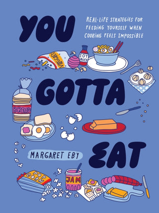 Cover image for 9781683694427 - You Gotta Eat