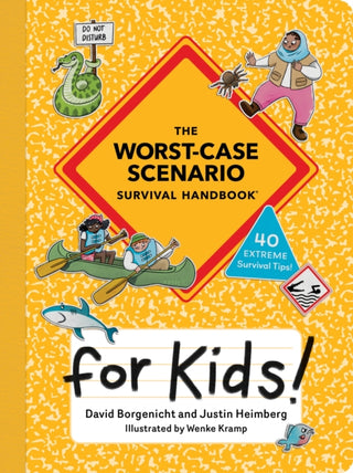 Cover image for 9781683694564 - The Worst-Case Scenario Survival Handbook for Kids