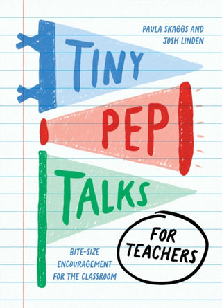 Cover image for 9781683695295 - Tiny Pep Talks for Teachers