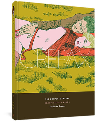 Cover image for 9781683965664 - The Complete Crepax: Erotic Stories Part 1