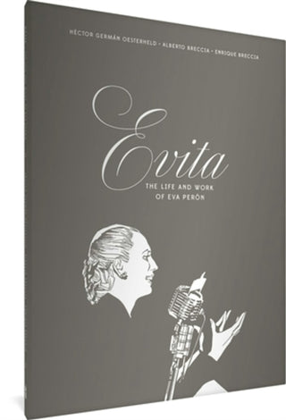 Cover image for 9781683966913 - Evita: The Life and Work of Eva Peron