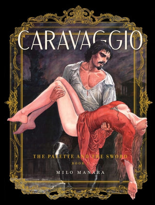 Supplemental image for 9781683969860 - Caravaggio: The Palette and the Sword Book 1