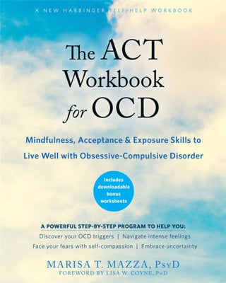 Cover image for 9781684032891 - The ACT Workbook for OCD