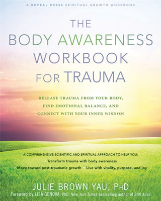 Supplemental image for 9781684033256 - The Body Awareness Workbook for Trauma